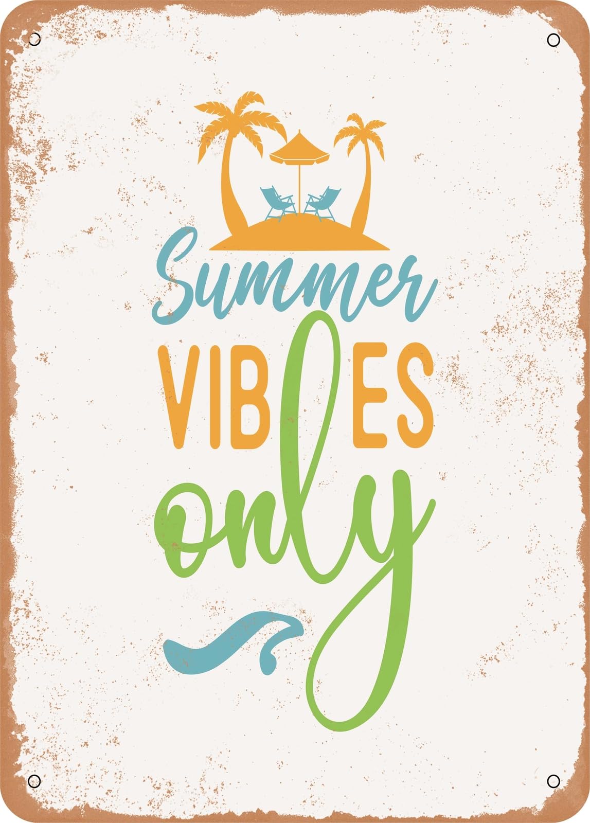 Miaomansenstore Metal Sign - Summer Vibes Only - Vintage Rusty Look Home Decor