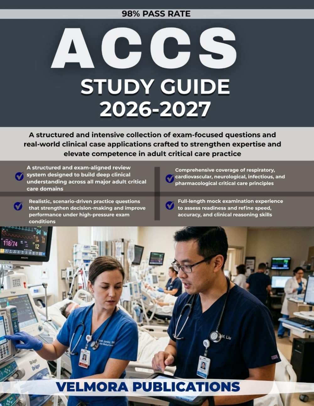 ACCS STUDY GUIDE 2026-2027: A structured and intensive collection of exam-focused questions and real-world clinical case applications crafted to ... competence in adult critical care practice