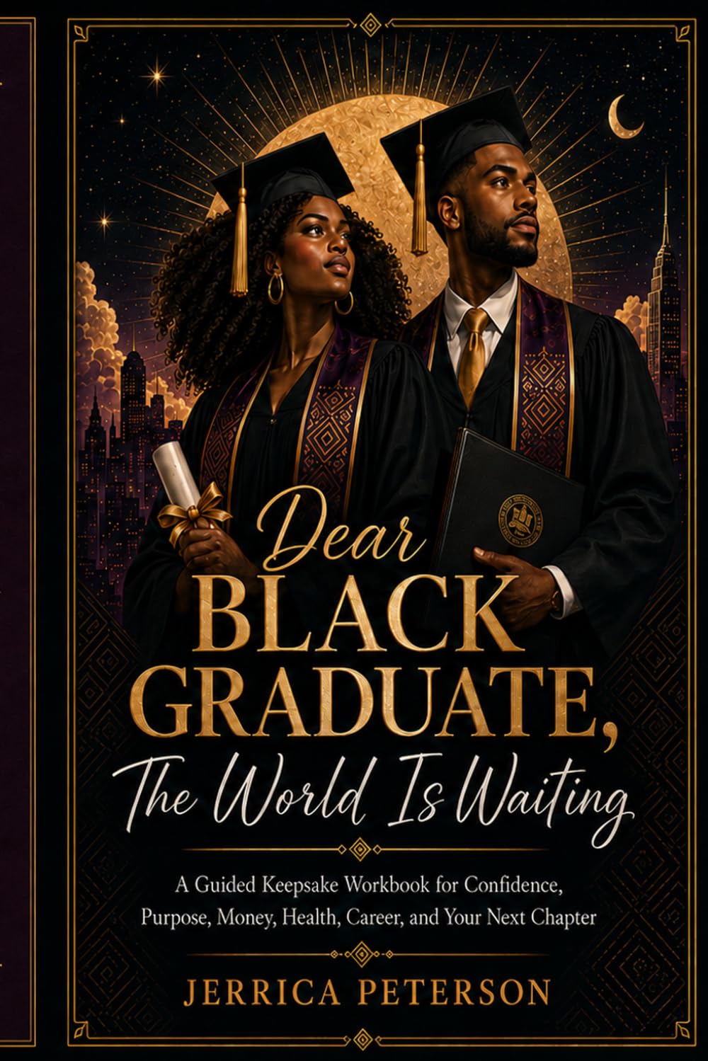 Dear Black Graduate, the World is Waiting