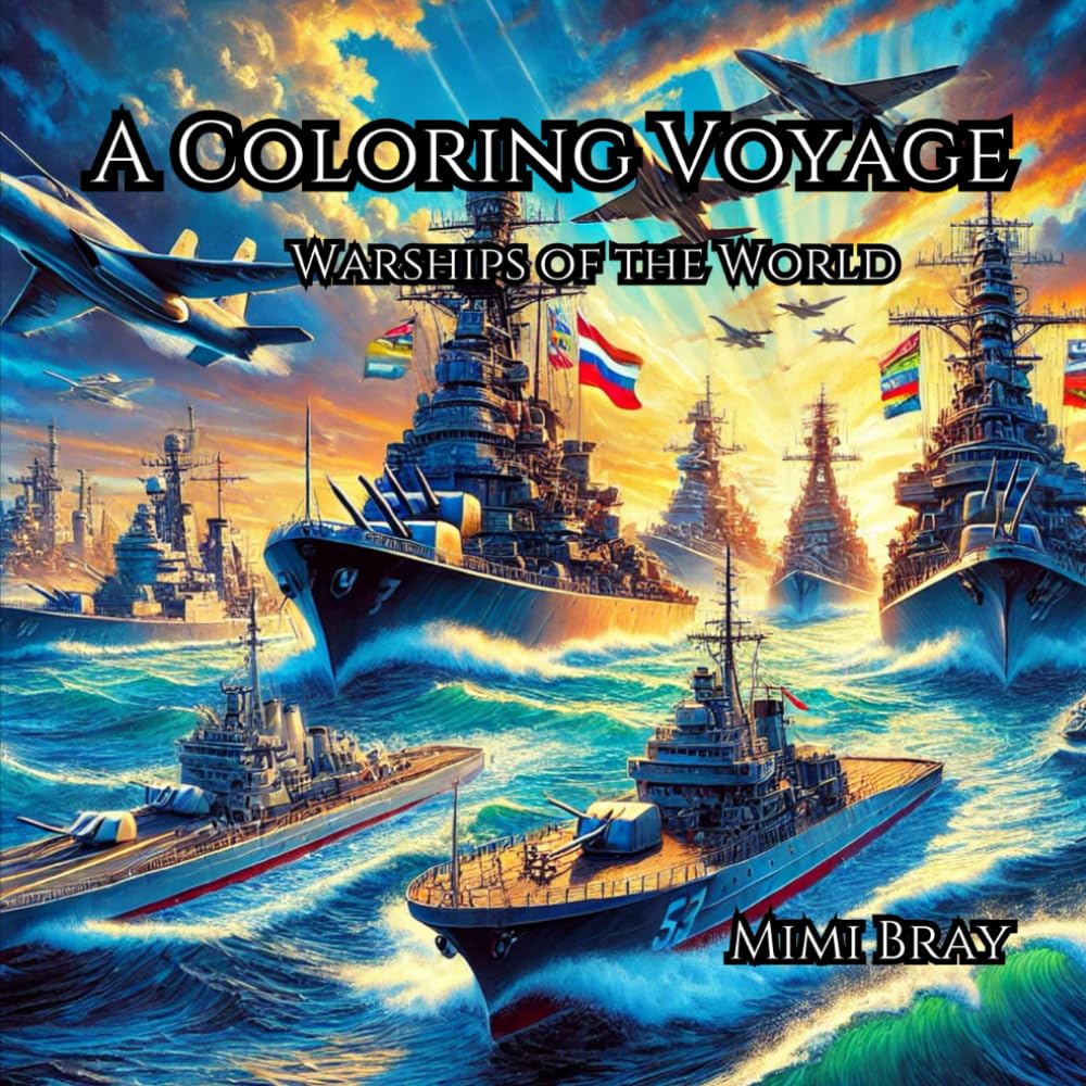 A Coloring Voyage-Warships of the World (Coloring Books)