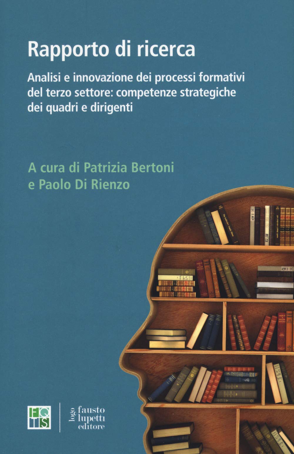 Analisi E Innovazione Dei Processi Formativi Del Terzo Settore: Competenze Strategiche Dei Quadri E Dirigenti - 4