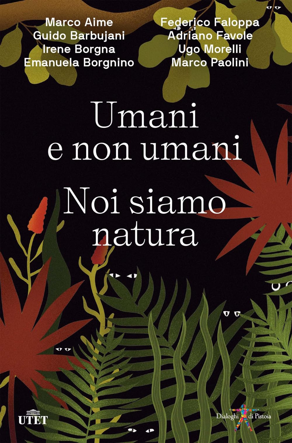Umani E Non Umani. Noi Siamo Natura - 4