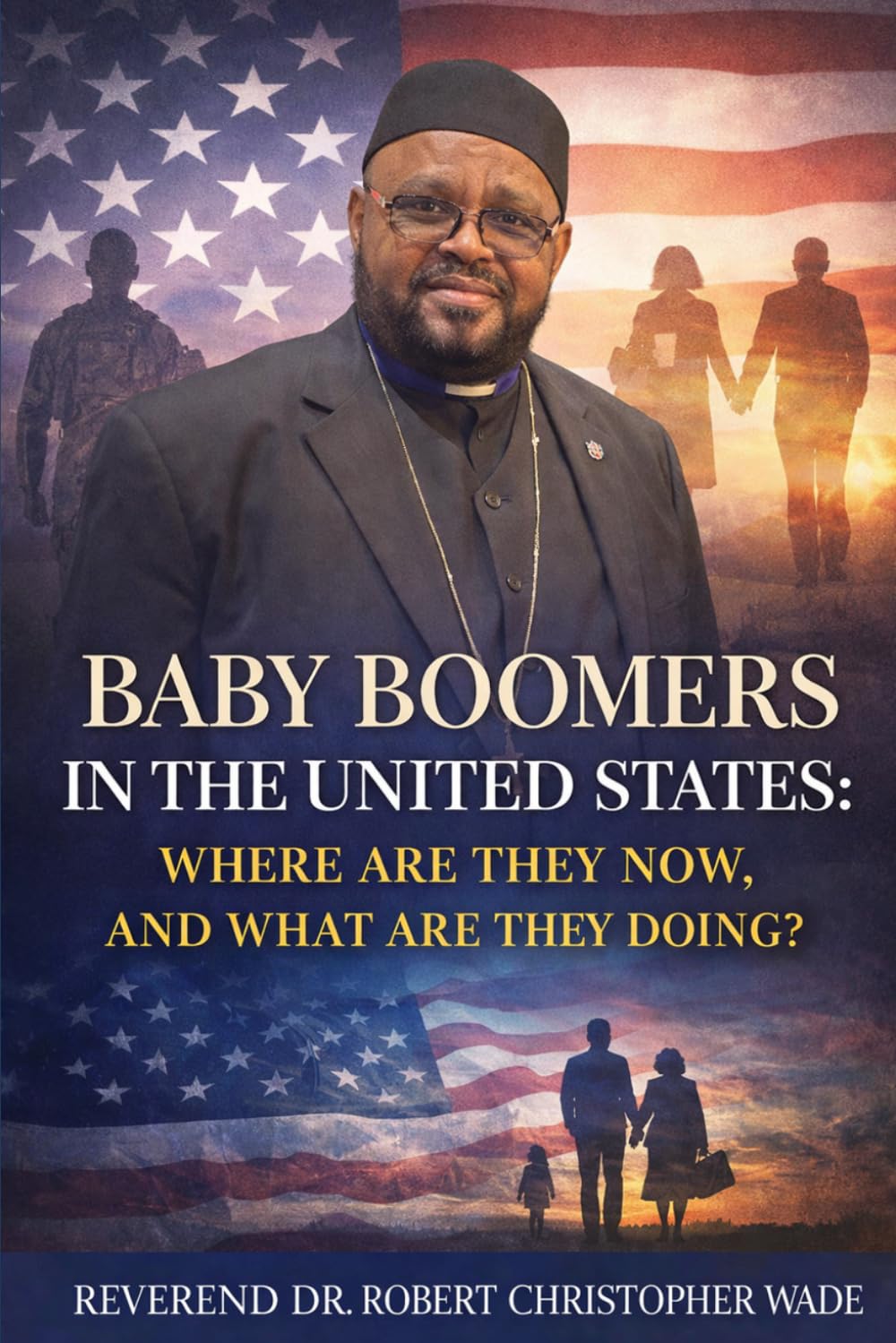 Baby Boomers in the United States:: Where are they now, and what are they Doing?