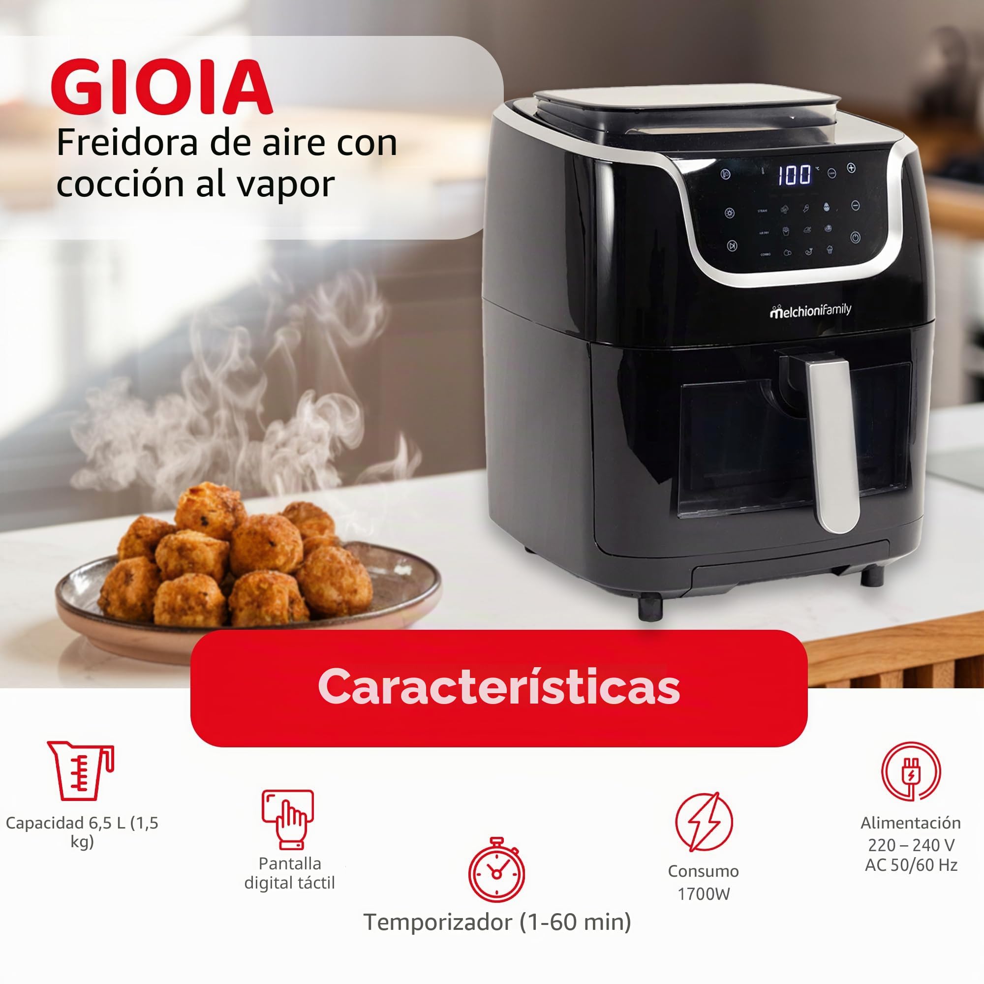 Freidora de Aire Melchioni Gioia 3in1 con Función de Cocción al Vapor, Capacidad de 6,5L, Pantalla Táctil, 30 Programas Preestablecidos, Temporizador y Temperatura Regulable, Potencia de 1700W.