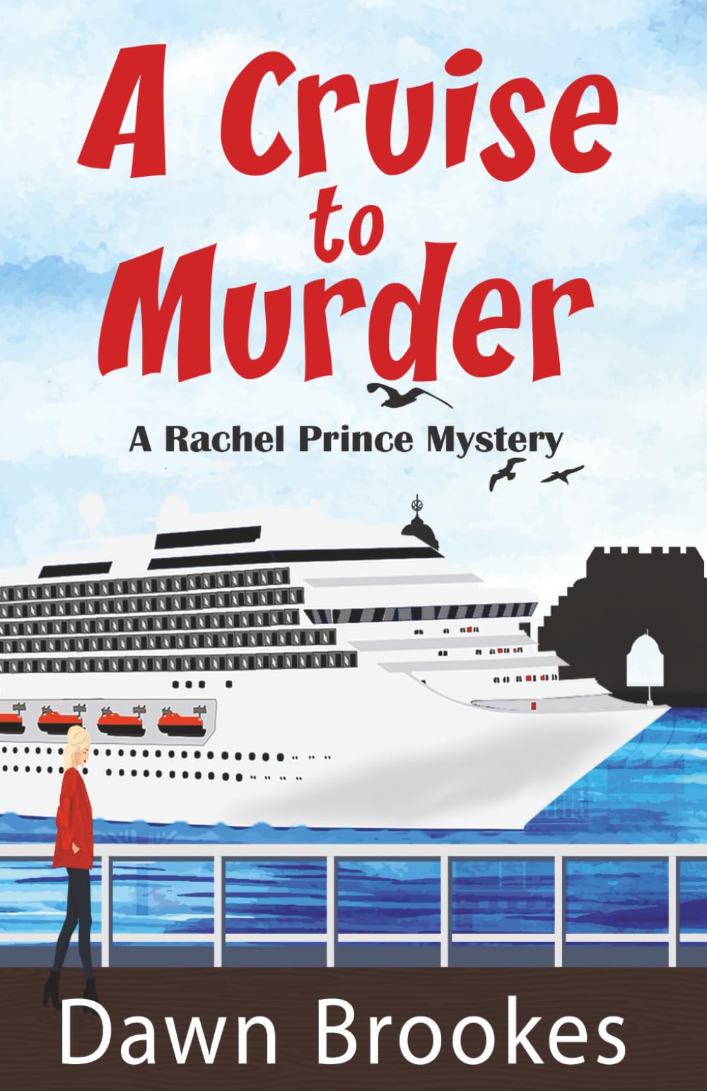A Cruise to Murder: 1 (A Rachel Prince Mystery)