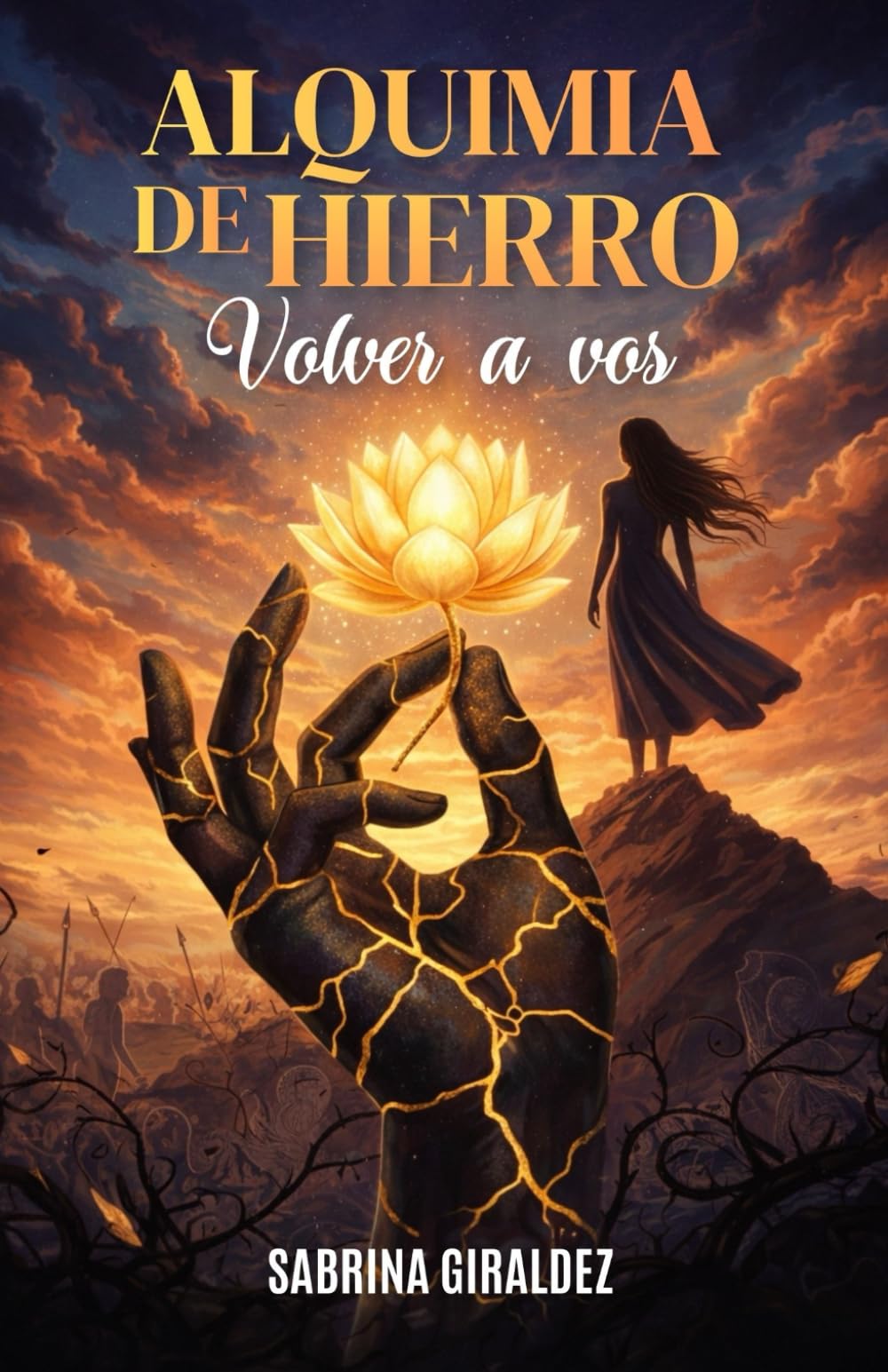 ALQUIMIA DE HIERRO: VOLVER A VOS