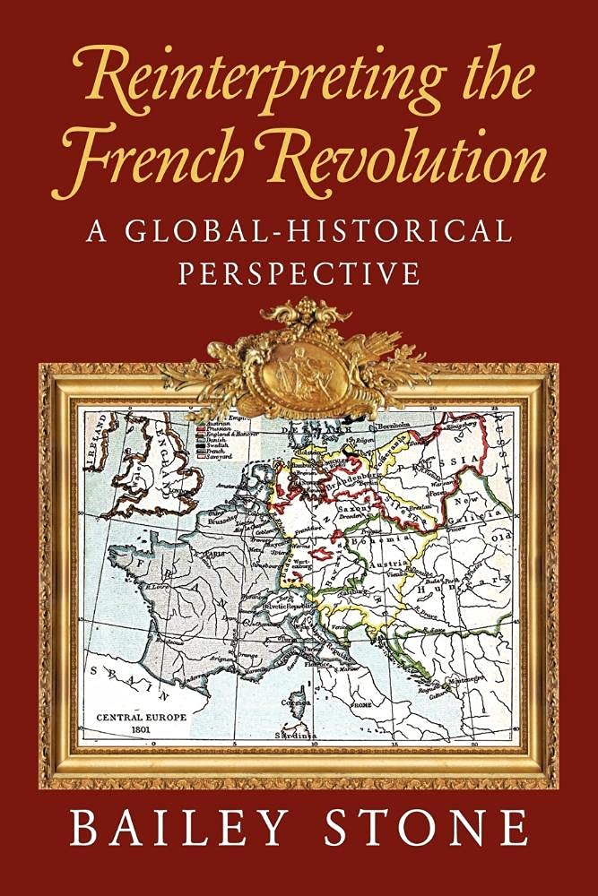 Reinterpreting French Revolution: A Global-Historical Perspective