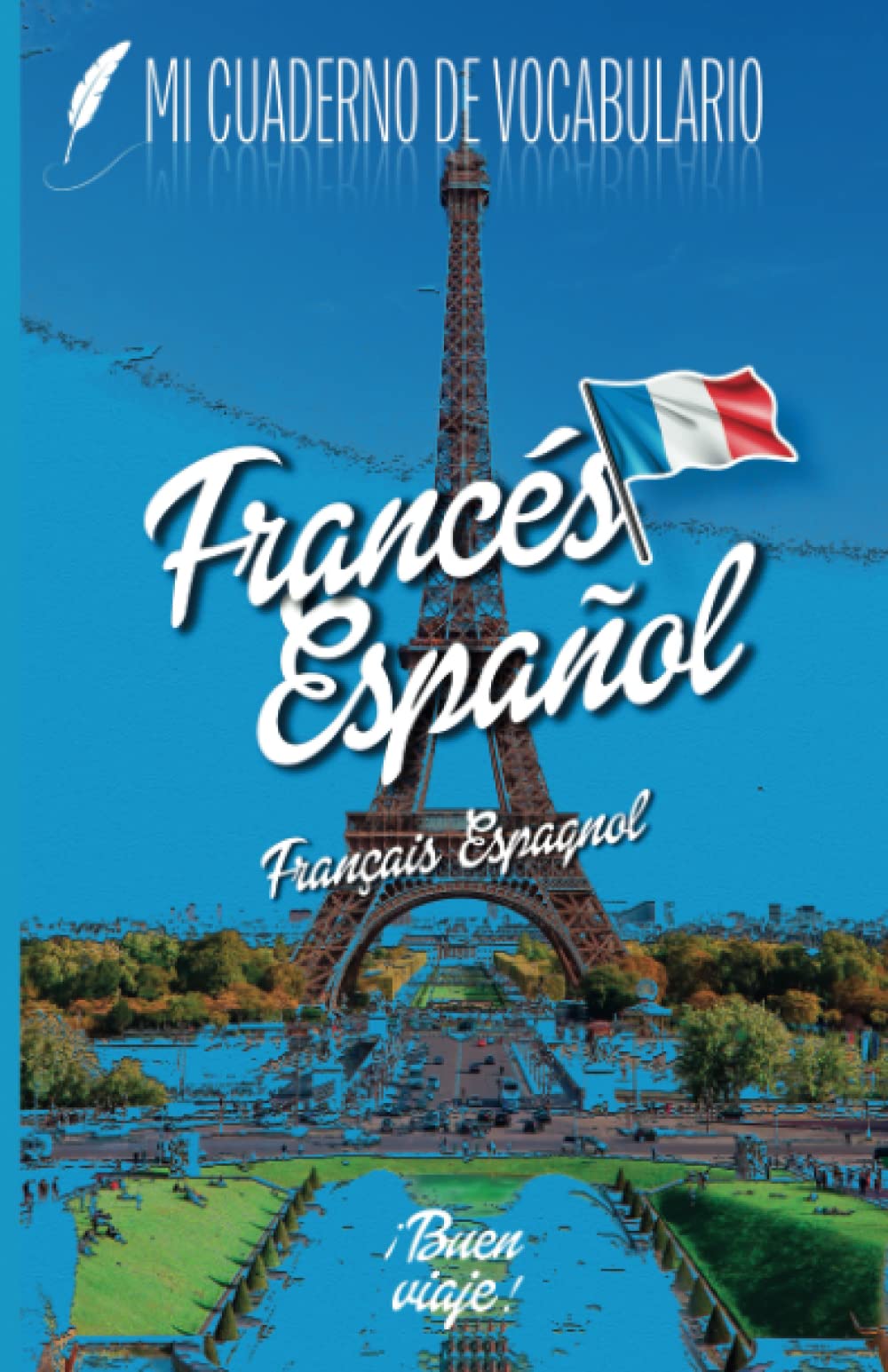 Cuaderno de vocabulario francés español | para rellenar tu mismo | 104 páginas rayadas | 2 columnas | orden alfabetico | más de 2600 líneas | formato 13,97x21,59 cm
