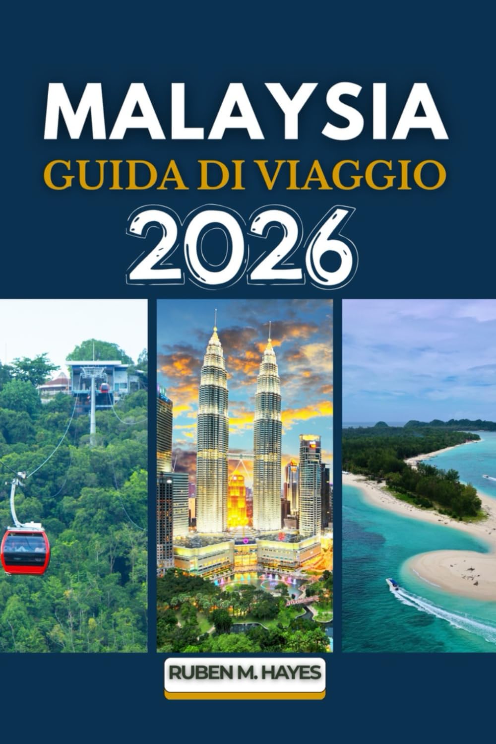 Guida turistica della Malesia 2026