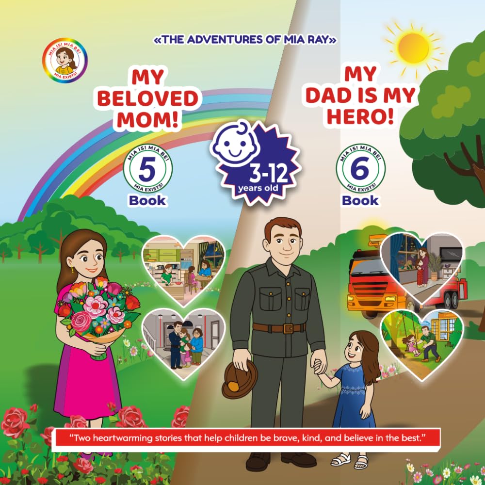 Book 5: My Beloved Mom! Book 6: My Dad Is My Hero! (The Adventures of Mia!)