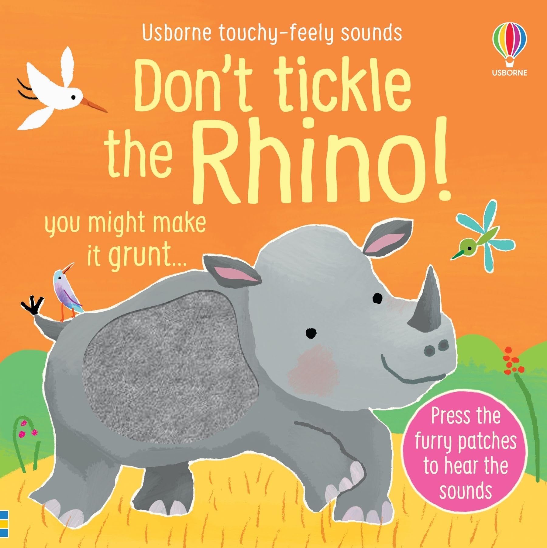 Don't Tickle the Rhino (DON’T TICKLE Touchy Feely Sound Books)