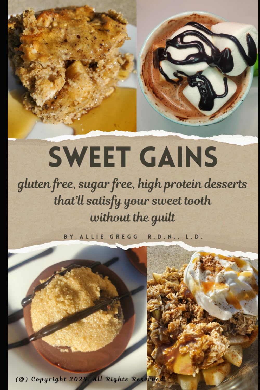 Sweet Gains: high protein, gluten free, sugar free, desserts that’ll satisfy your sweet tooth without the guilt