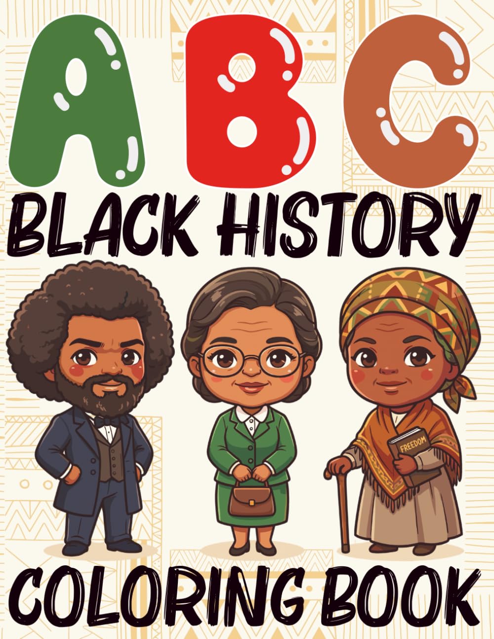 ABC Black History Coloring Book for Children: A Journey of Pride & Glory