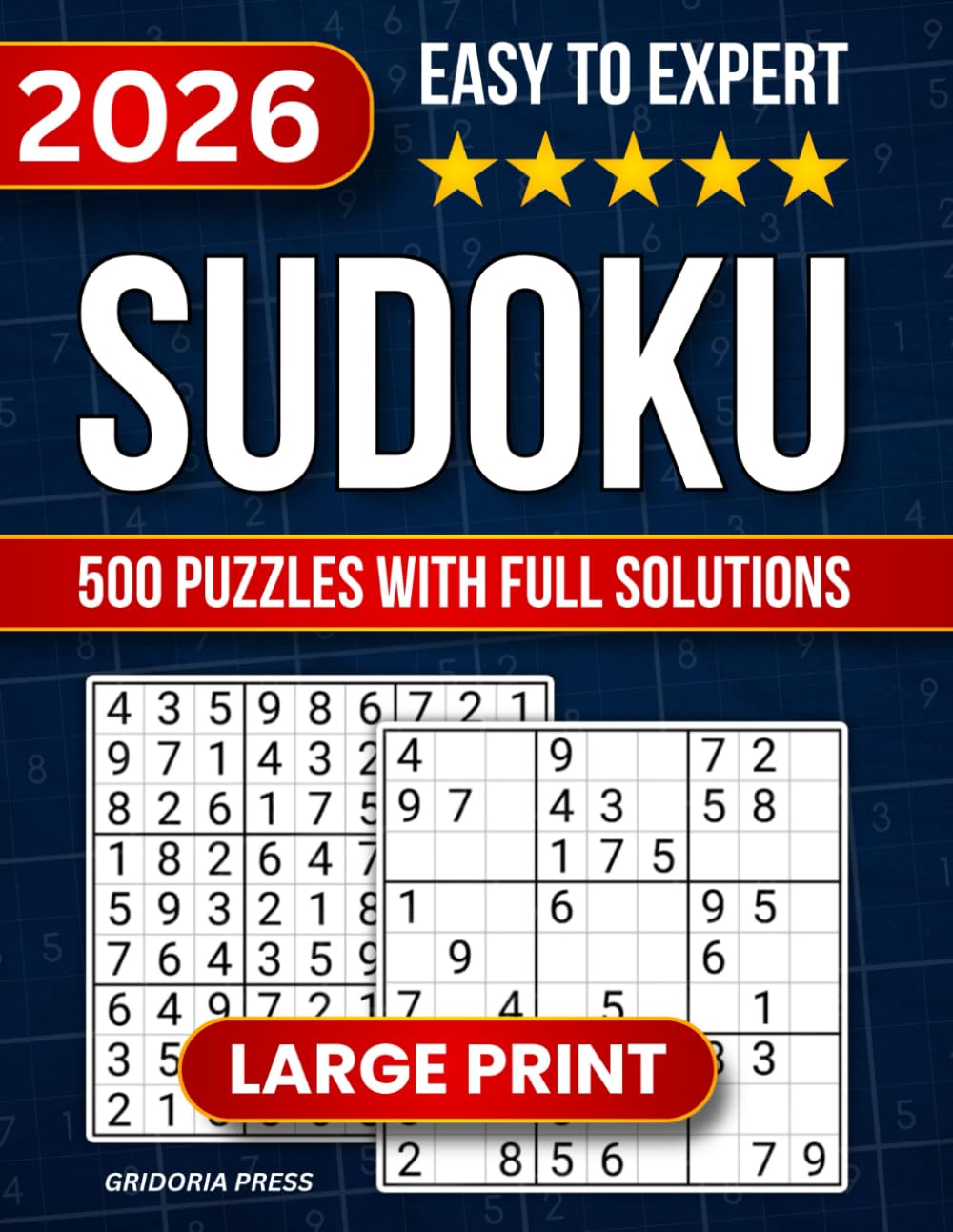 Sudoku Puzzle Book for Adults & Seniors: 500 Sudoku Puzzles from Easy to Expert with Full Solutions