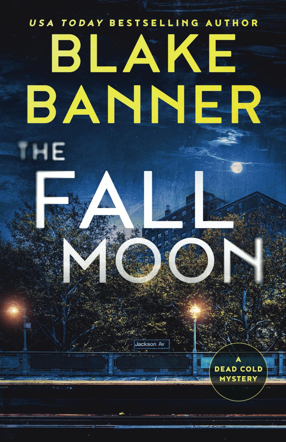 The Fall Moon (A Dead Cold Mystery)