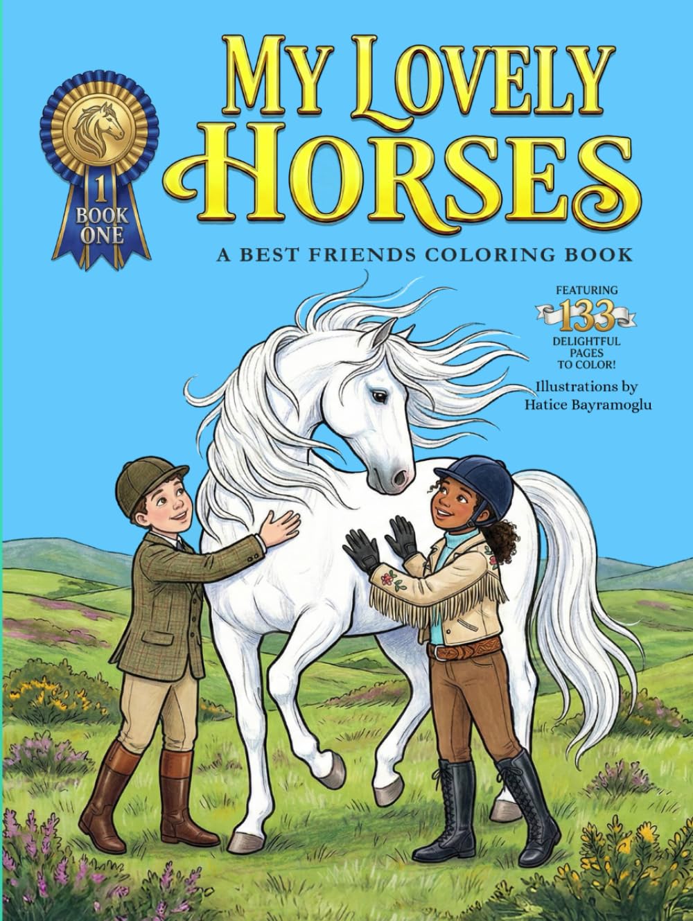 My Lovely Horses: A Best Friends Coloring Book
