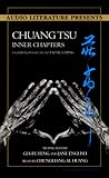 Chuang Tsu: Inner Chapters: A Companion To Tao Te Ching