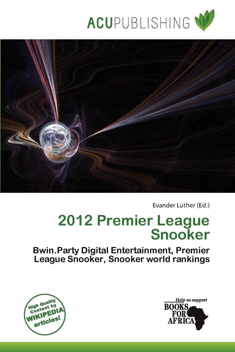2012 Premier League Snooker: Bwin.Party Digital Entertainment, Premier League Snooker, Snooker world rankings