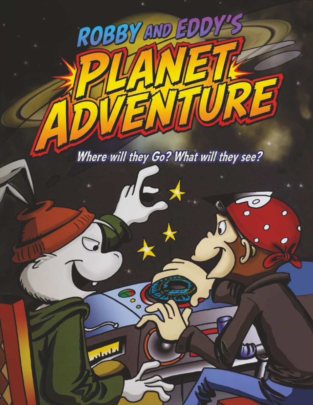 ROBBY AND EDDY'S: PLANET ADVENTURE