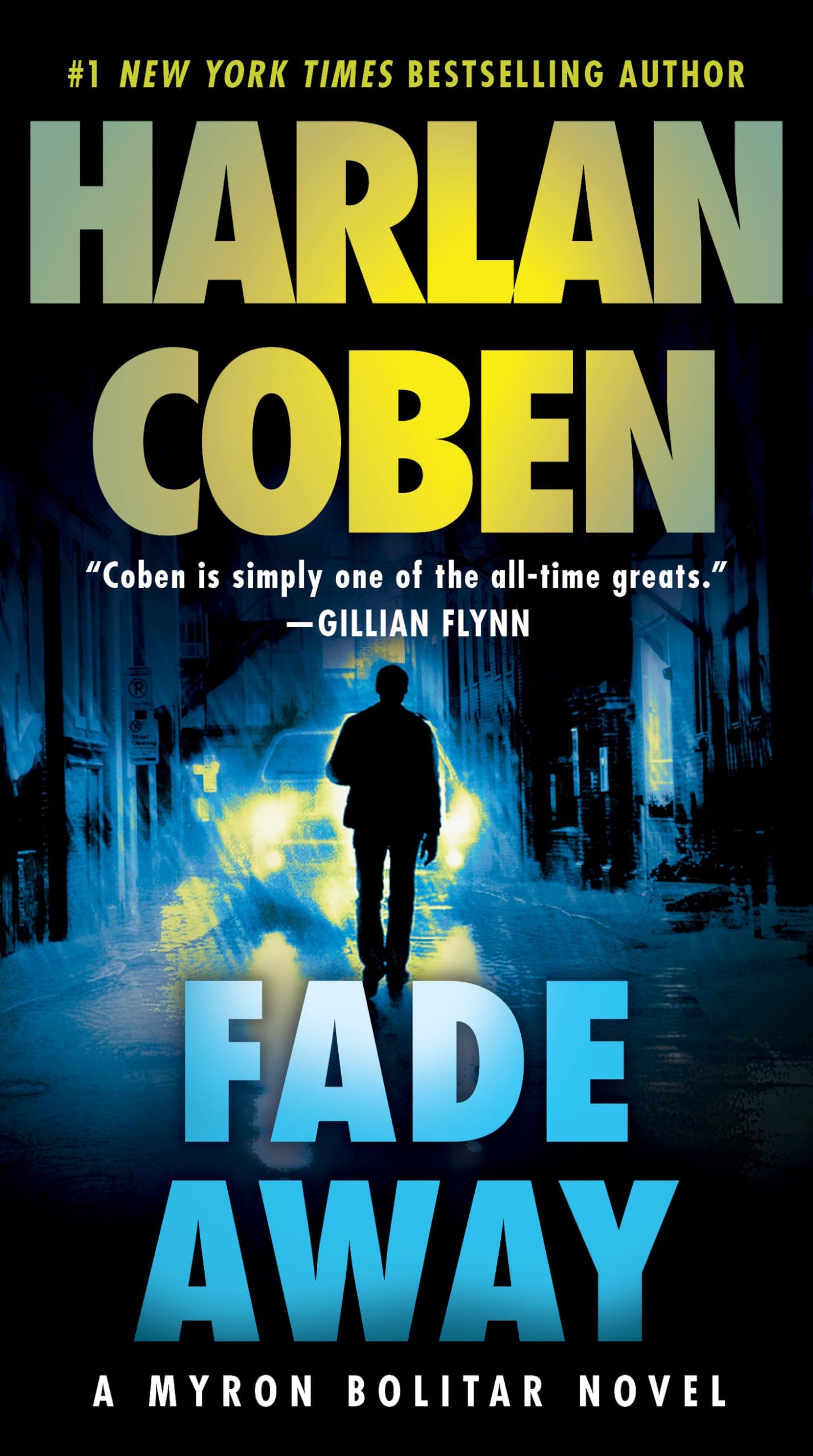 Fade Away (Myron Bolitar) Mass Market Paperback โ August 31, 2010