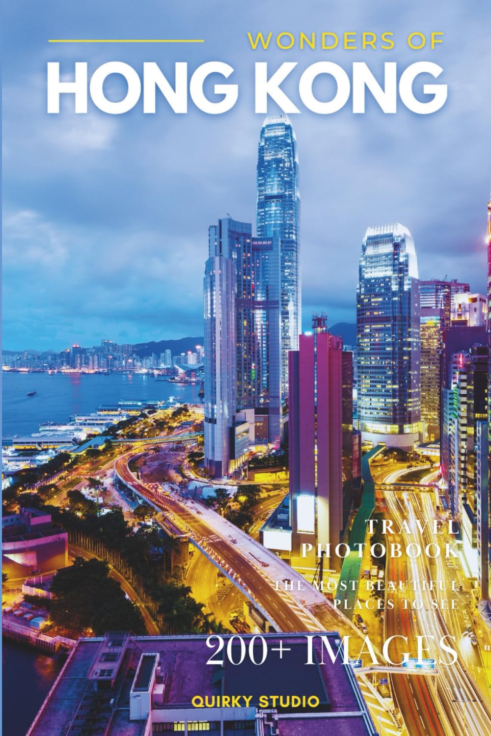 Wonders of Hong Kong: A Photo Collection of the City’s Most Beautiful Places to See – A Stunning Coffee Table Travel Photobook (Full-Color)      Paperback – November 21, 2025