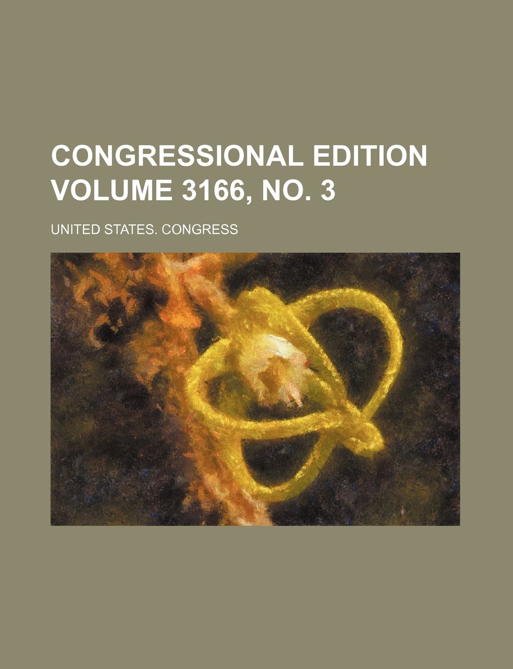 Congressional Edition Volume 3166, No. 3