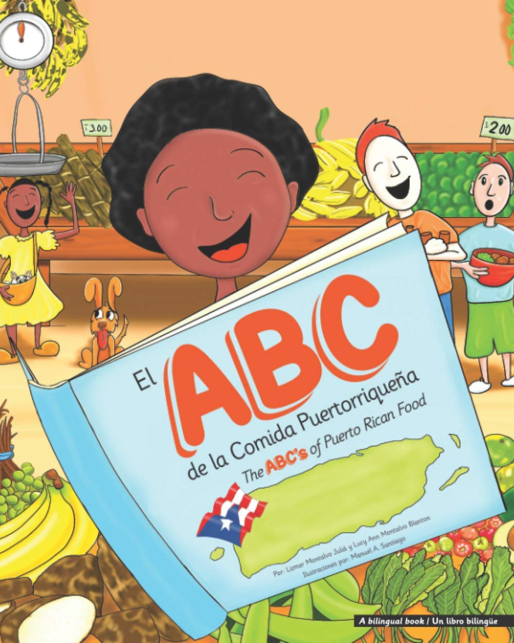 El ABC de la Comida Puertorriqueña: The ABC's of Puerto Rican Food (Spanish Edition)
