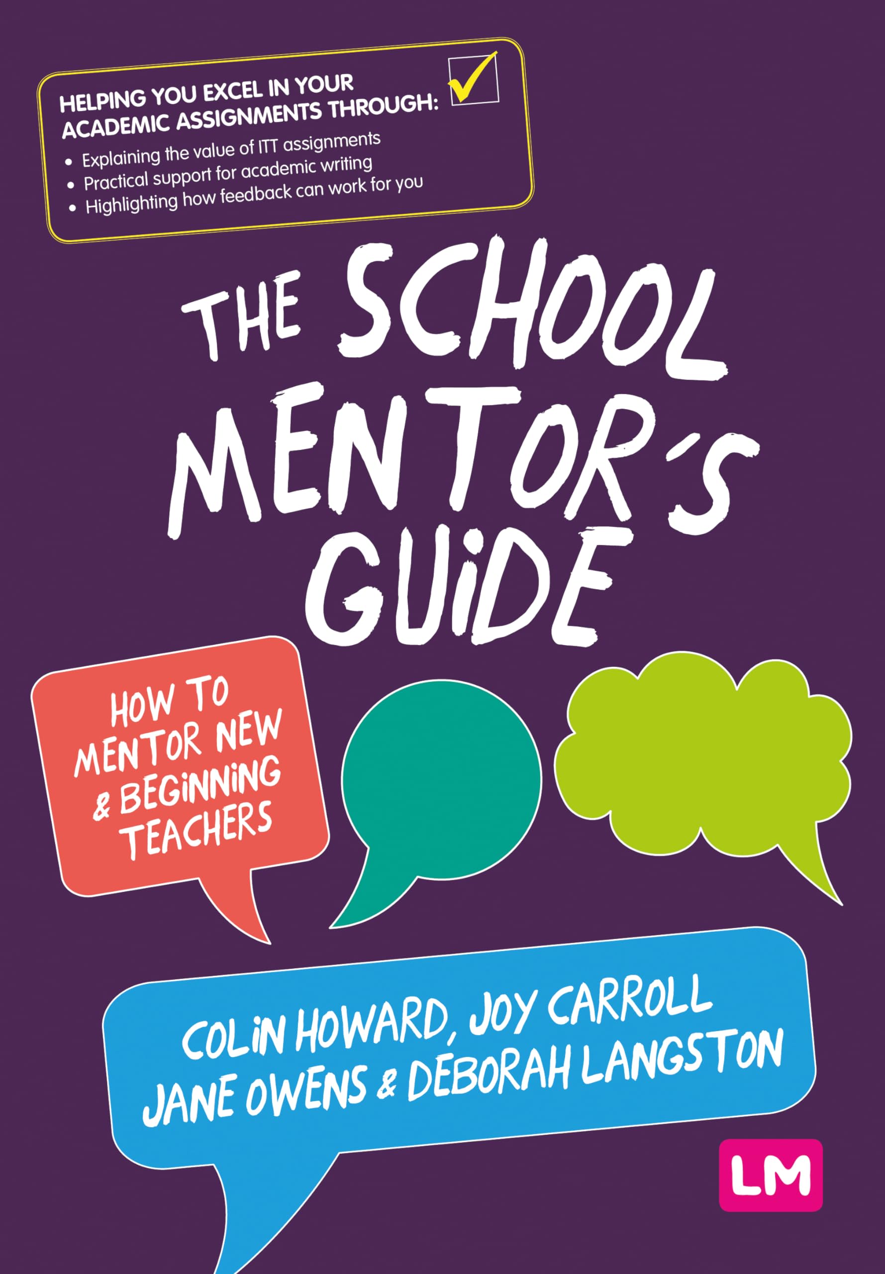 The School Mentor’s Guide: How to mentor new and beginning teachers