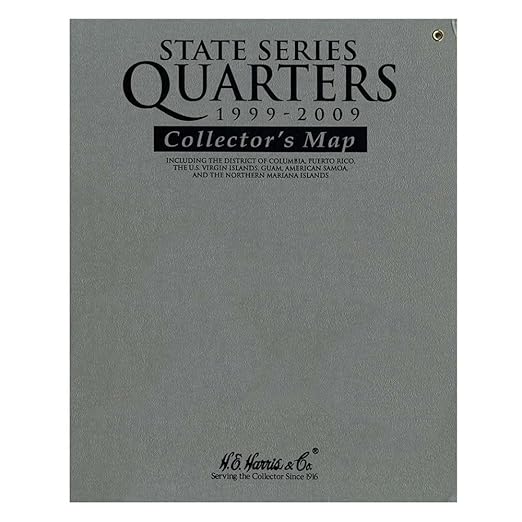 State Series Quarters 1999 - 2009 Collector's Map: Including the District of Columbia, Puerto Rico, the U.S. Virgin Islands, Guam, American Samoa, and the Northern Mariana Islands