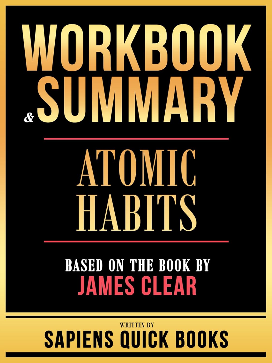 Amazon.com: Workbook & Summary - Atomic Habits - Based On The Book By ...