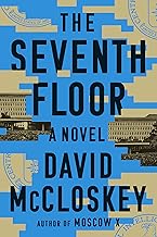 The Seventh Floor: A Novel