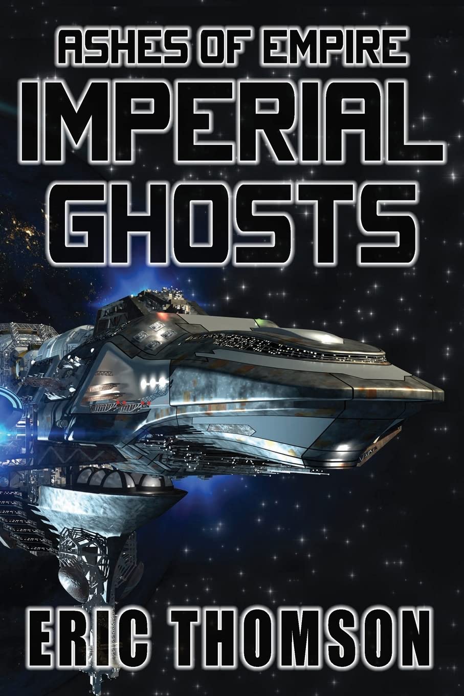 Imperial Ghosts: 5 (Ashes of Empire)