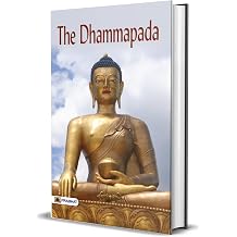 The Dhammapada A Pictured Wisdom of the the Buddha