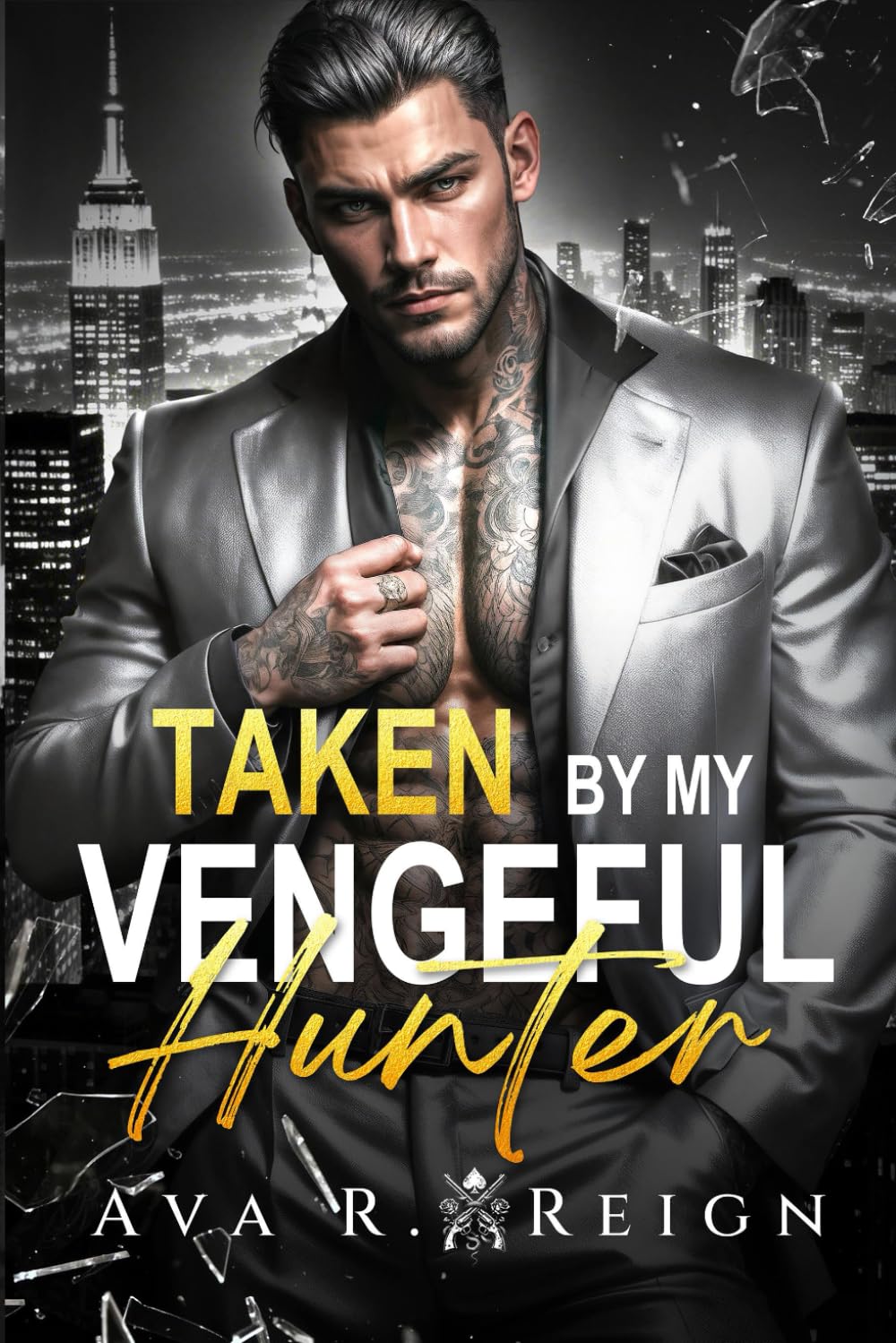 Taken by My Vengeful Hunter: An Enemies-to-Lovers, Forced Proximity, Kidnapping Dark Mafia Romance (Sins of Powerful Men)