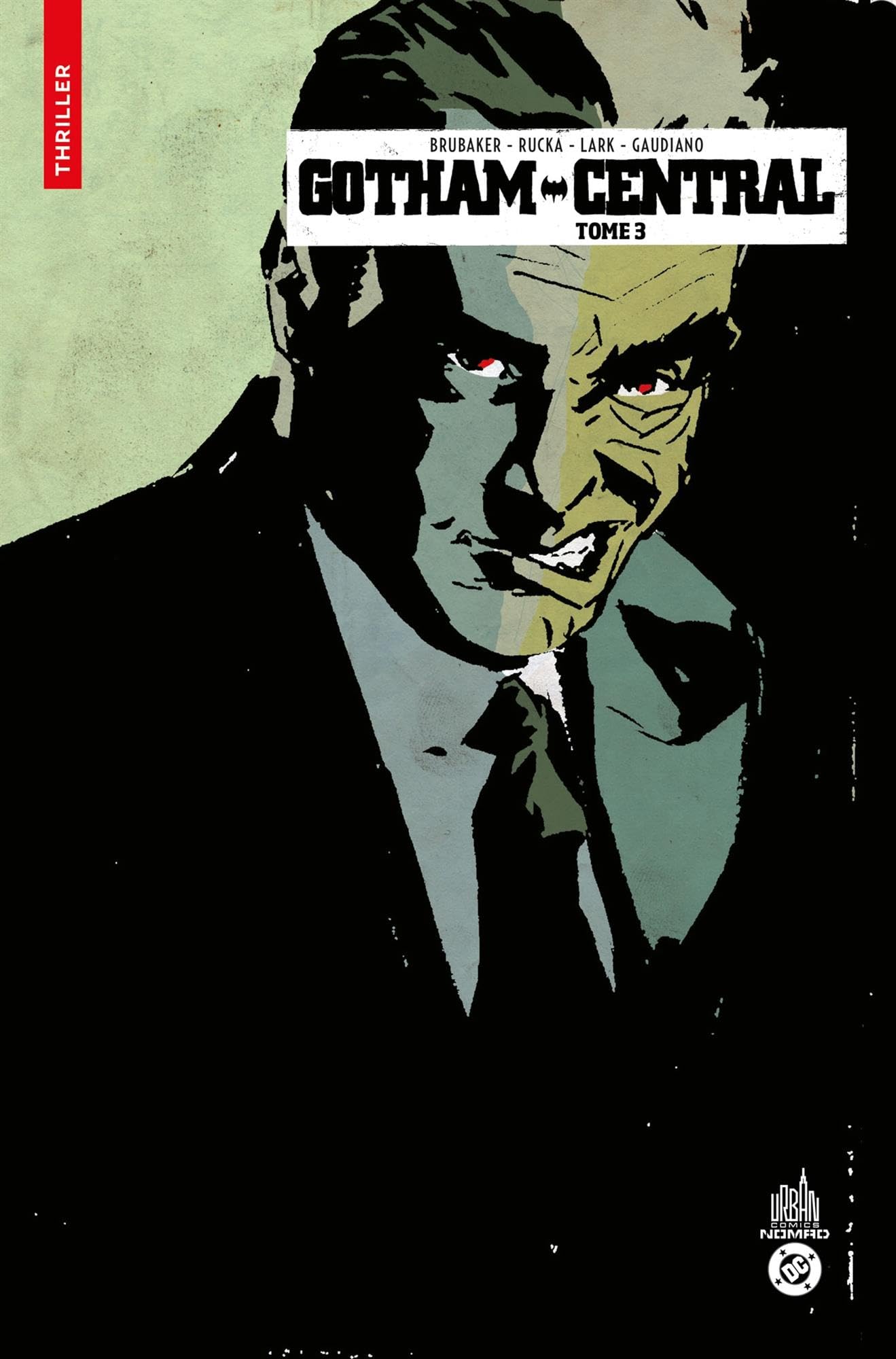 Urban Comics Nomad : Gotham Central tome 3