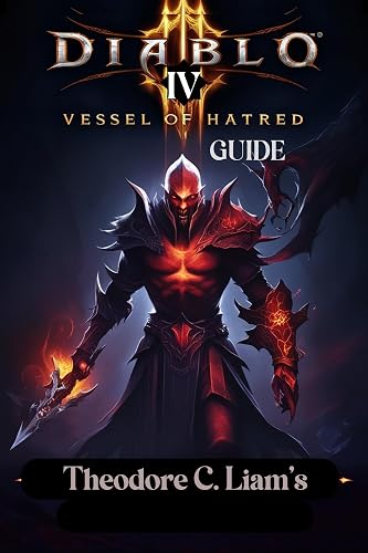 DIABLO IV: VESSEL OF HATRED GUIDE: Battle Through Corrupted Lands