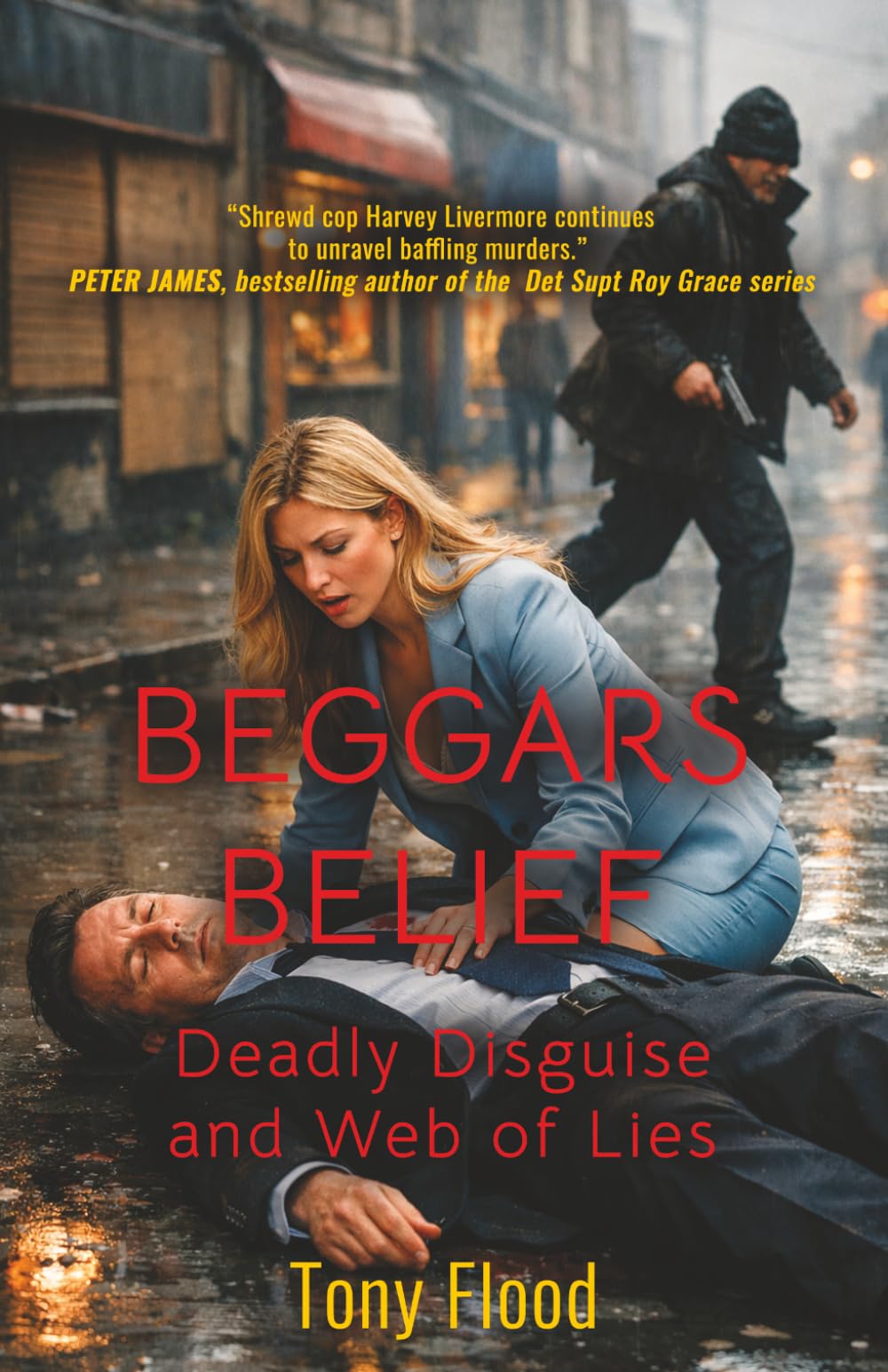 Beggars Belief: Deadly Disguise and Web of Lies