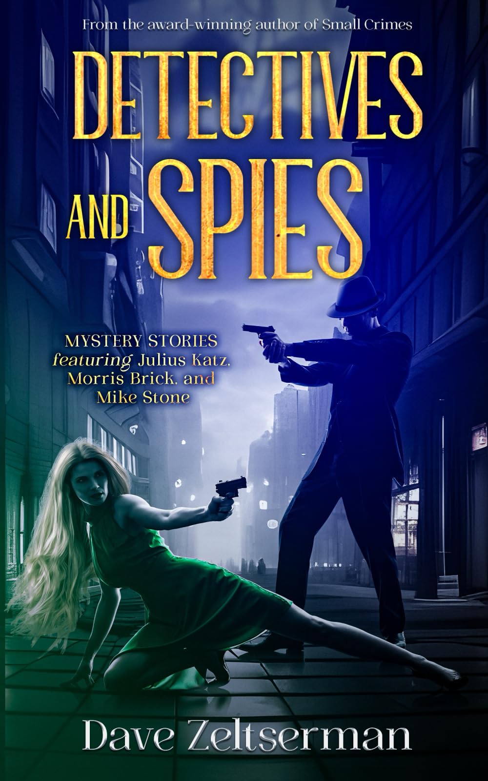 Detectives and Spies (Julius Katz Detective)