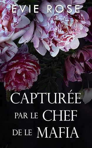 Capturée par le Chef de la Mafia