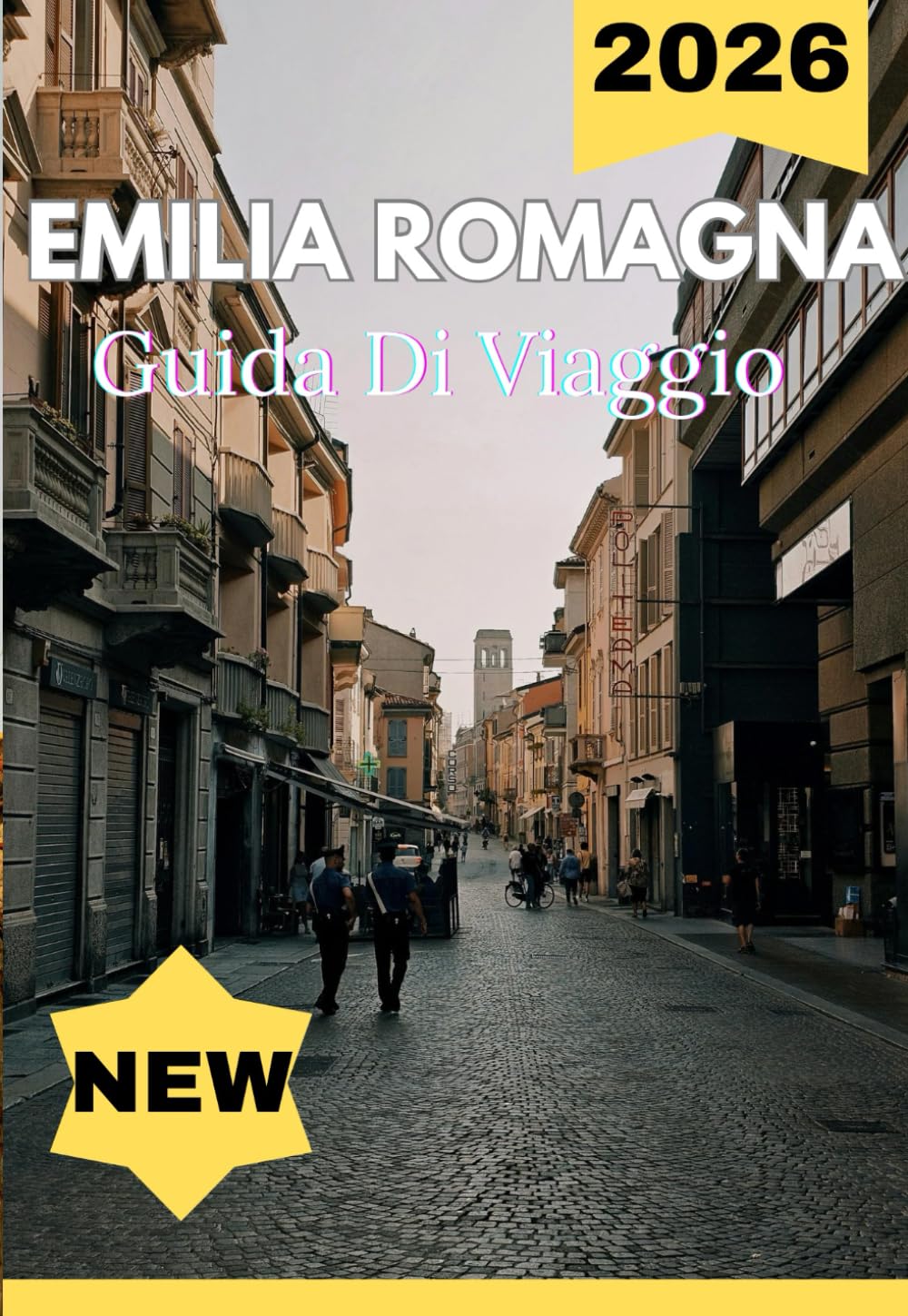 EMILIA ROMAGNA GUIDA DI VIAGGIO 2026