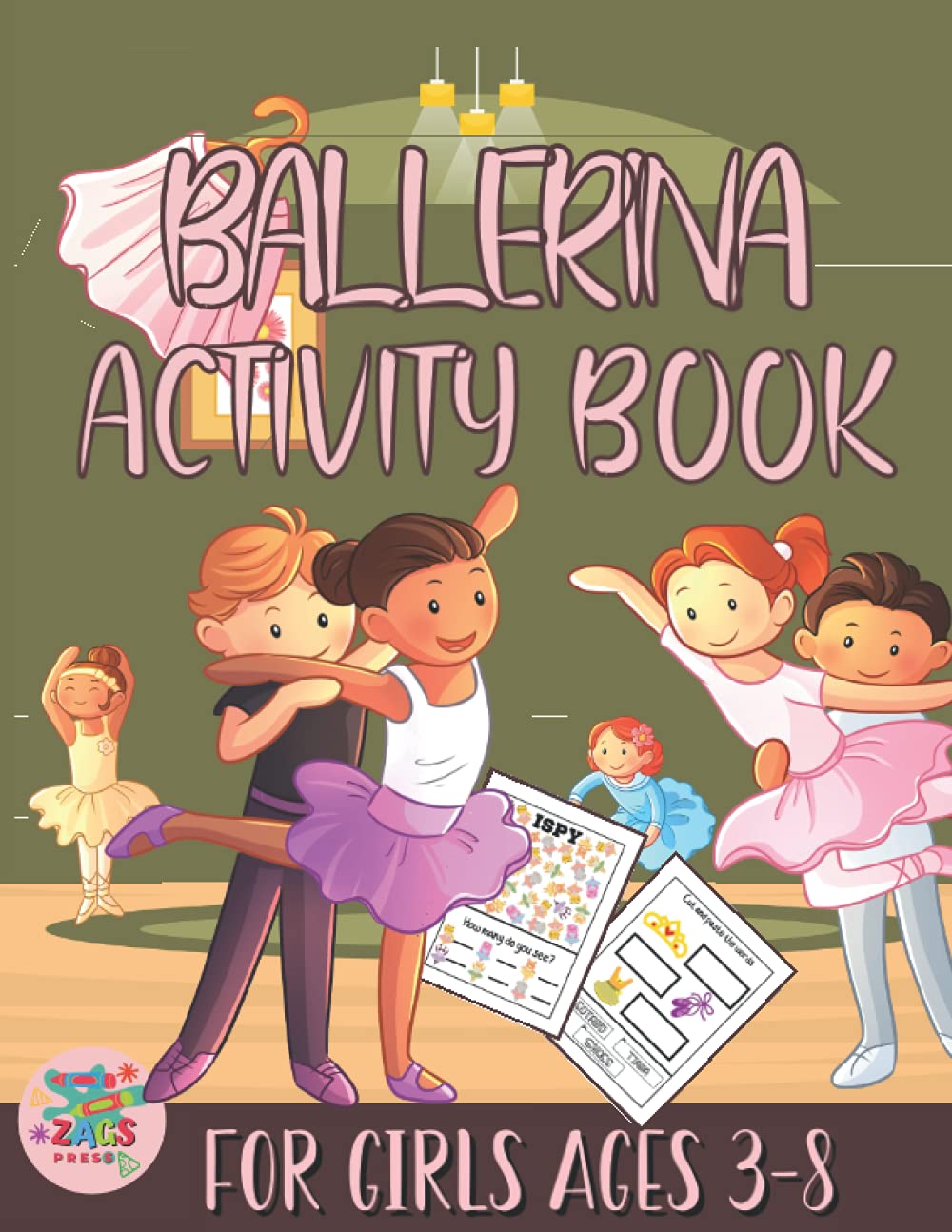 Ballerina activity book for girls ages 3-8: Ballerina themed gift for girls ages 3 and up