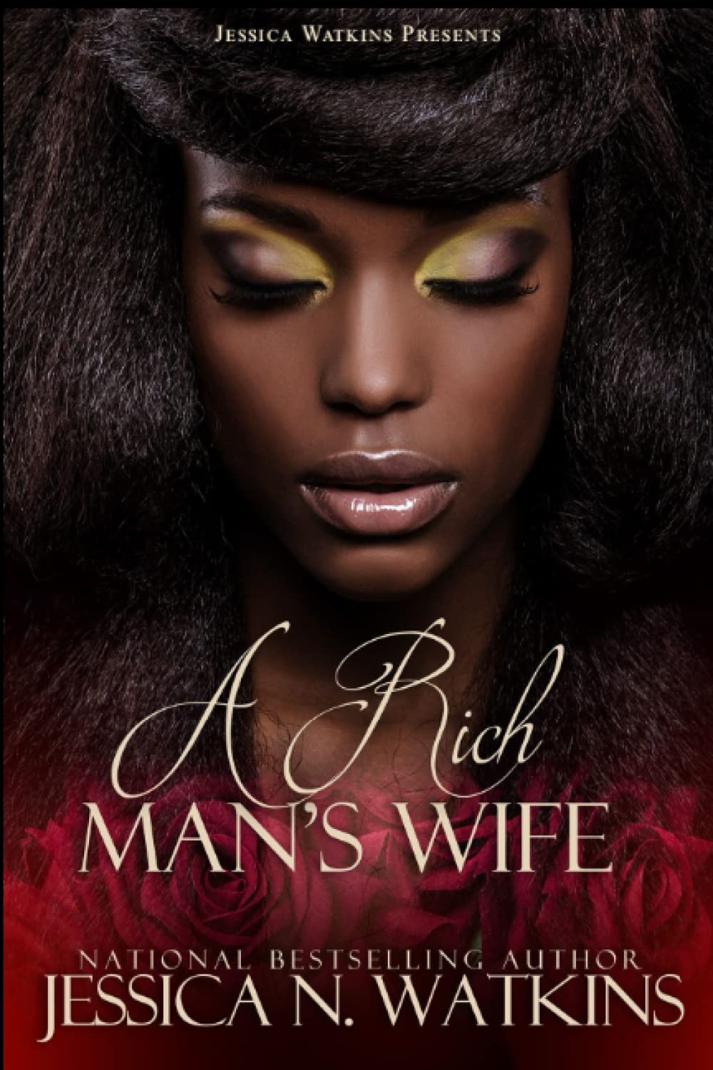 A Rich Man's Wife: 1
