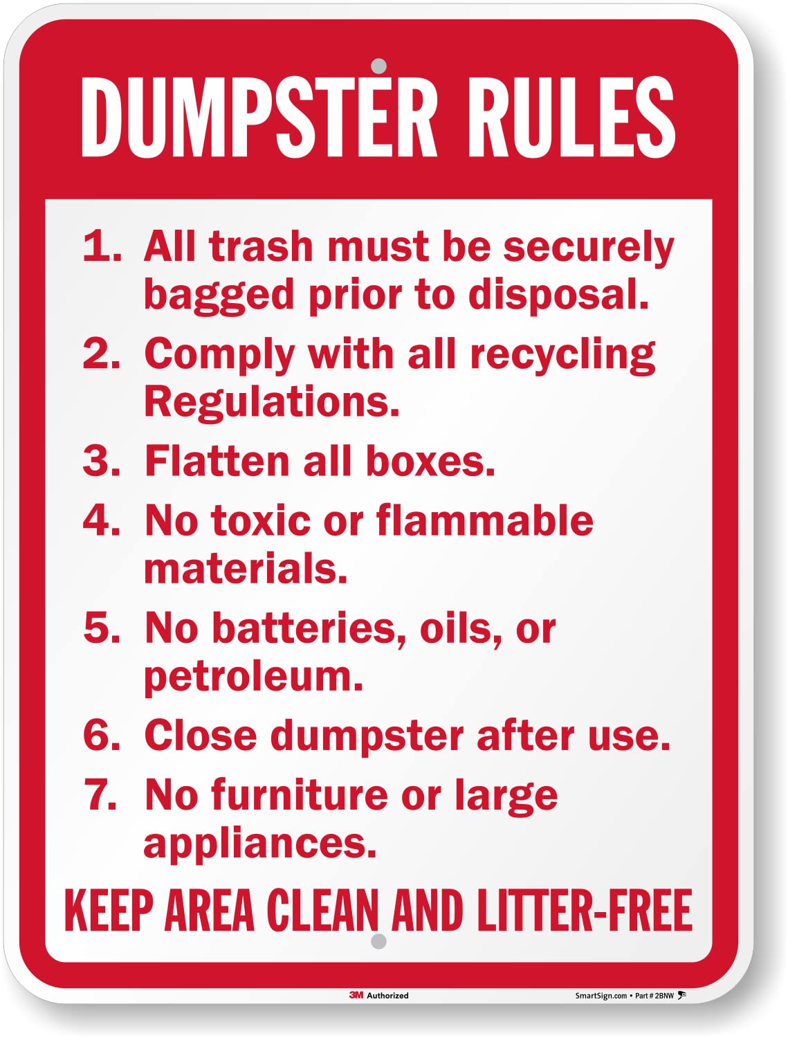 SmartSign 24 x 18 inch “Dumpster Rules - Keep Area Clean And Litter-Free” Metal Sign, 80 mil Aluminum, 3M Laminated Engineer Grade Reflective Material