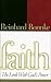 Faith: The Link With God's Power