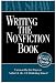 Writing the Nonfiction Book (The Successful Writer's Guides)