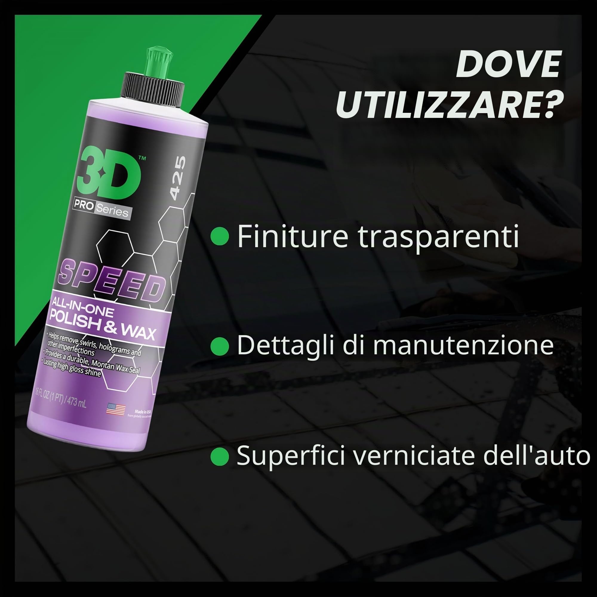 3D Speed | Lucida e Protegge la Vernice in Un Passaggio | Rimuove Graffi e Segni di Vortice | Lascia Una Protezione di Cera | 16 Oz | 0.47 Litri
