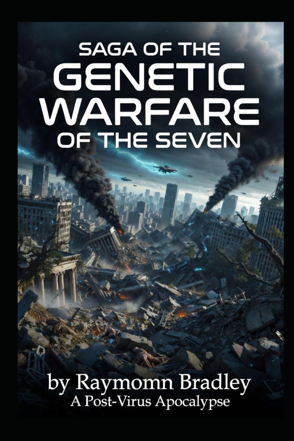 Saga of the Genetic Warfare of the Seven