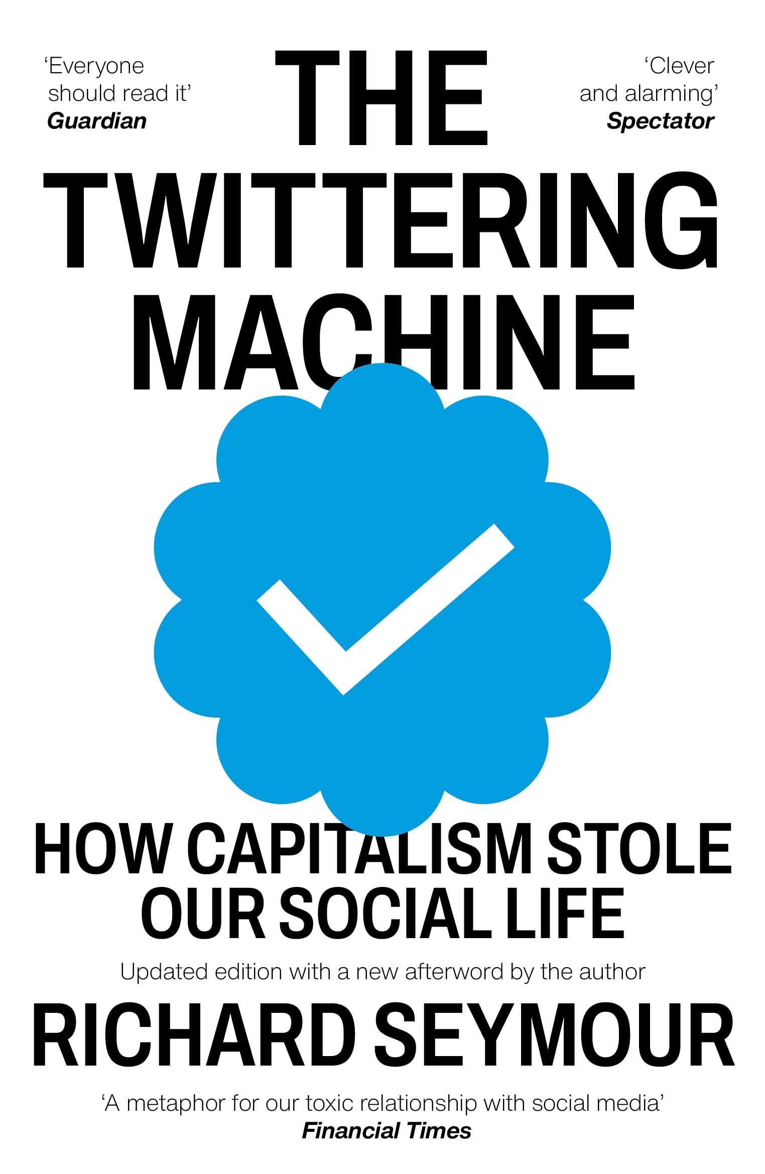 The Twittering Machine by Richard  Seymour (Paperback Book)