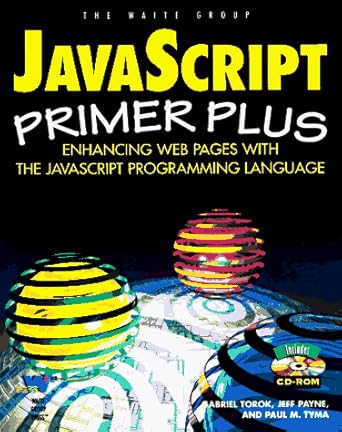 Javascript Primer Plus: Enhancing Web... by Torok, Gabriel