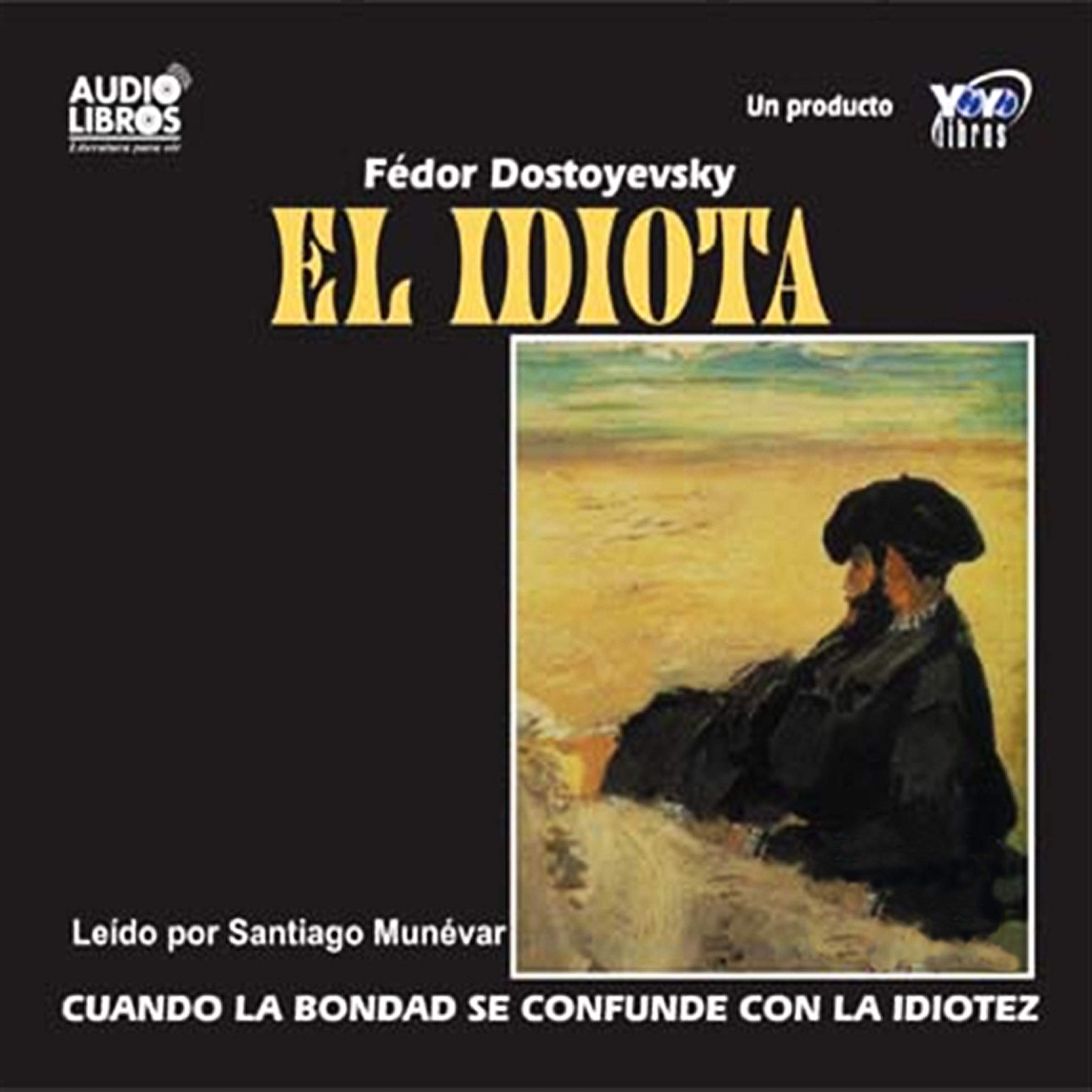 Cover art for El Idiota [The Idiot]
